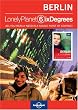 Lonely Planet Six Degrees Series 2: Berlin