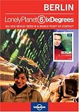 Lonely Planet Six Degrees Series 2: Berlin