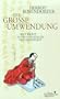 Die grosse Umwendung: Neue Briefe in die chinesische Vergangenheit : Roman (German Edition)