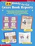 24 Ready-to-Go Genre Book Reports: Engaging Activites with Reproducibles, Rubrics, and Everything You Need to Help Students Get the Most Out of Their Independent Reading