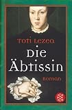 Die &Auml;btissin - Toti Lezea