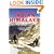 Trekking and Climbing in the Indian Himalaya: 25 Adventure Treks into the Mighty Himalaya (Trekking & Climbing Guides)