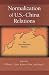 Books : Normalization of U.S.-China Relations: An International History (Harvard East Asian Monographs)