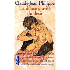 La douce gravit� du d�sir