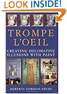 Trompe L'Oeil: Creating Decorative Illusions with Paint