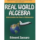 Real World Algebra by Edward Zaccaro