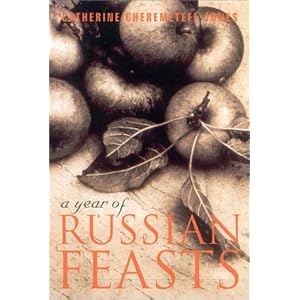 A Year Of Russian Feasts
