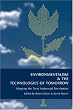 Environmentalism and the Technologies of Tomorrow: Shaping The Next Industrial Revolution