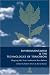 Environmentalism and the Technologies of Tomorrow: Shaping The Next Industrial Revolution