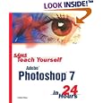 Sams Teach Yourself Adobe Photoshop 7 in 24 Hours (Sams Teach Yourself)