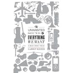 The Unwanted Sound of Everything We Want: A Book About Noise