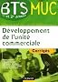 D�veloppement de l'unit� commerciale BTS MUC : Corrig�s