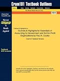 Outlines & Highlights for Essentials of Accounting for Government and Not-for-Profit Organizations by Paul A. Copley, ISBN: 9780073379425