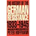 History of the German Resistance, 1933-1945