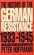 The History of the German Resistance, 1933-1945
