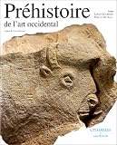 Revue Citadelle & Mazenod  / Préhistoire de L'art occidental