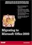 Migrating to Microsoft Office 2000