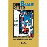 Der Blaue Reiter: Dokumentarische Neuausgabe von Klaus Lankheitvon "Wassily Kandinsky"