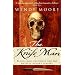 The Knife Man: Blood, Body-snatching and the Birth of Modern Surgery