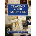 Tracing Your Family Tree: The Comprehensive Guide to Discovering Your Family History (Genealogy)