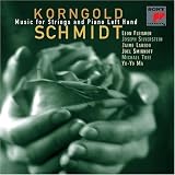 Korngold/ Schmidt: Music for Strings & Piano Left Hand