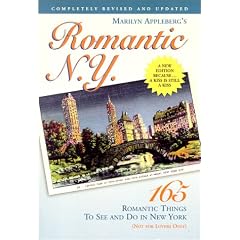 Romantic N.Y.: 165 Romantic Things to See and Do in New York