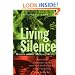 Living Silence: Burma under Military Rule (Politics in Contemporary Asia)