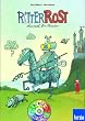 Ritter Rost. Buch und CD: Musical f�r Kinder