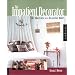 The Impatient Decorator: 201 Shortcuts to a Beautiful Home (Interior Design and Architecture)
