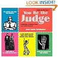 You Be the Judge: A Collection of Ethical Cases and Jewish Answers (Family Bet Din) (Family Bet Din) (Family Bet Din) by Joel Lurie Grishaver