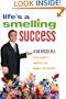 Life's a Smelling Success: Using Scent to Empower Your Memory and Learning