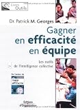 Couverture de &laquo; Gagner en efficacité en équipe : georges/p &raquo;