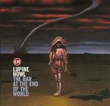 The Bar at the End of the ... [VINYL]