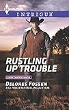 Rustling Up Trouble (Sweetwater Ranch)