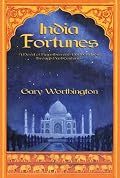 India Fortunes: A Novel of Rajasthan and Northern India Through Past Centuries