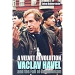A Velvet Revolution: Vaclav Havel And the Fall of Communism (World Leaders) book cover