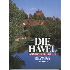 Die Havel. Geschichten eines Flusses