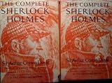 COMPLETE SHERLOCK HOLMES ; VOLUMES 1 & 2