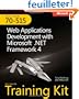MCTS Self-Paced Training Kit (Exam 70-515): Web Applications Development With Microsoft .Net Framework 4