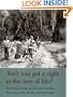 Ain't You Got a Right to the Tree of Life?: The People of Johns Island South Carolina-Their Faces, Their Words, and Their Songs