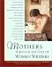 Book Mothers Through the Eyes of Women Writers: A Barnard College Collection
