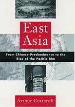East Asia: From Chinese Predominance to the Rise of the Pacific Rim