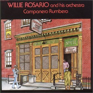 Willie Rosario - Campanero Rumbero - Zortam Music