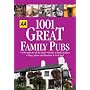 AA 1001 Great Family Pubs: Britain (AA 1001)