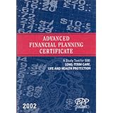 Advanced Financial Planning Certificate - G80: Long-Term Care, Life and Health Protection (Afpc Study Text)