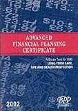 Advanced Financial Planning Certificate - G80: Long-Term Care, Life and Health Protection: Study Text (2002) (Afpc Study Text)