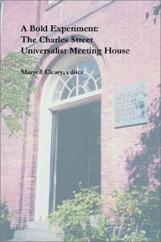 A Bold Experiment: The Charles Street Universalist Meeting House under The Books Store