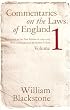 Commentaries on the Laws of England: A Facsimile of the First Edition of 1765-1769, Vol. 1