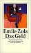�mile Zola �Das Geld.�