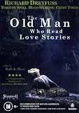 Old Man Who Read Love Stories ( The Old Man Who Read Love Stories )